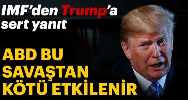 IMF'den Trump'a sert yanıt