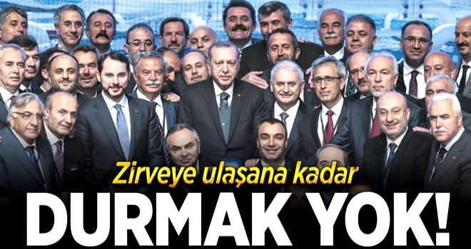 ‘Zirveye ulaşana kadar durmak yok’ .