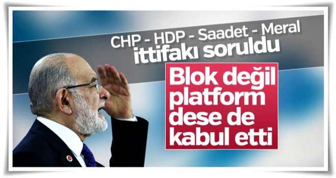 Hayır bloku ittifakı Saadet Partisi'ne soruldu
