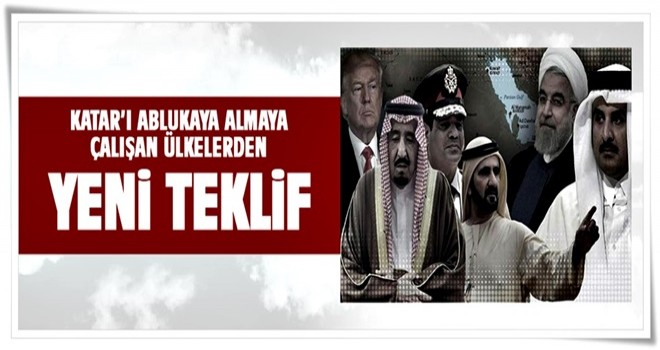 Ablukacı ülkelerden Katar'a yeni teklif