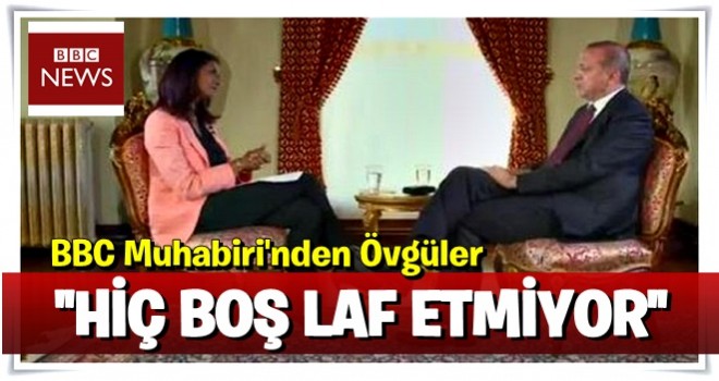 BBC'de Cumhurbaşkanı Erdoğan'a övgüler