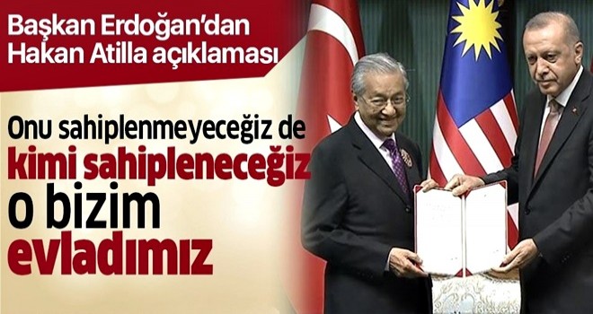 Erdoğan'dan dikkat çeken Hakan Atilla açıklaması!