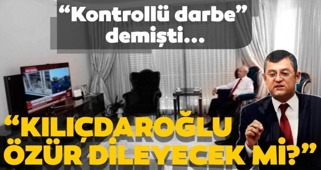 Kılıçdaroğlu 15 Temmuz için özür dileyecek mi?