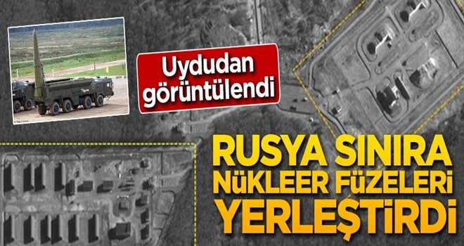 Uydudan görüntülendi! Rusya sınıra nükleer füzeleri yerleştirdi