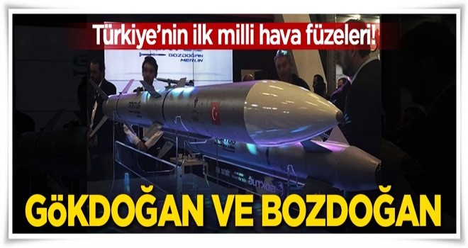 Türkiye'nin ilk milli hava füzeleri!