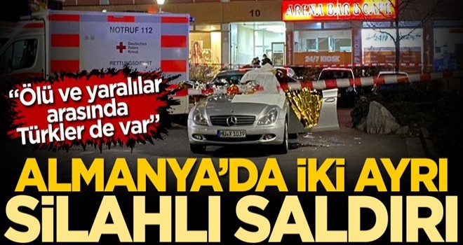 Almanya'da 2 ayrı cafeye silahlı saldırıda 11 kişi hayatını kaybetti