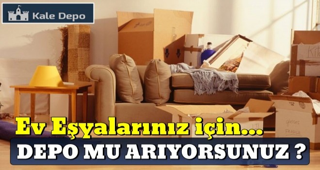 Ev Eşyalarınızın depolamasında doğru adres..