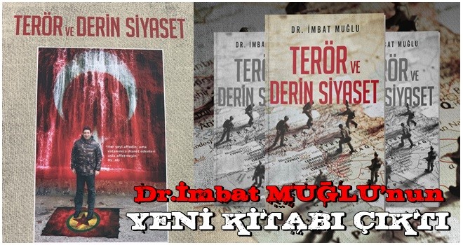 Dr.İmbat MUĞLU'nun yeni kitabı çıktı..