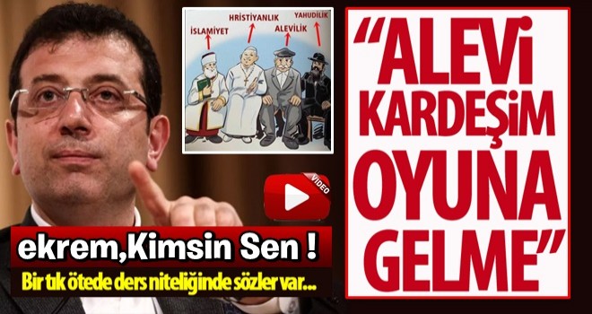 İhsan Şenocak'tan Ekrem İmamoğlu'na sert tepki! 'Alevi kardeşim oyuna gelme'