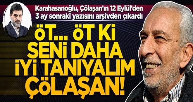 Öt... Öt ki seni daha iyi tanıyalım Çölaşan!..