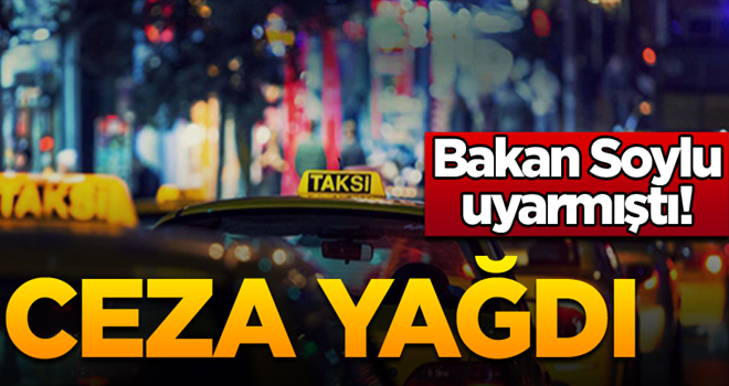 Bakan Soylu uyarmıştı! Ceza yağdı