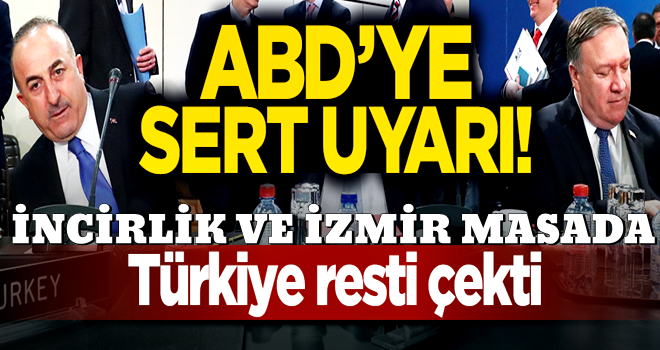 ABD'ye sert uyarı: Türkiye resti çekti!