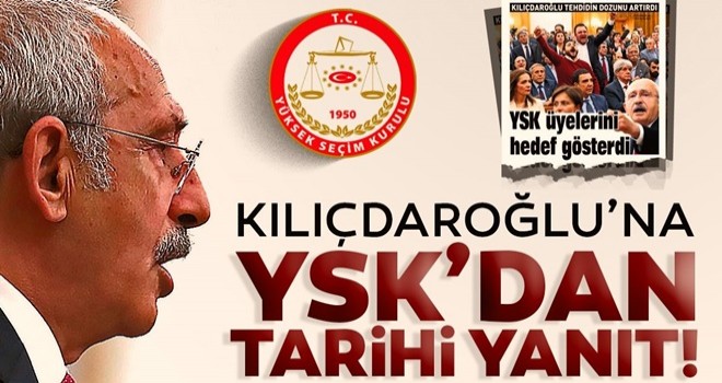 Kılıçdaroğlu’na YSK’dan sert tepki