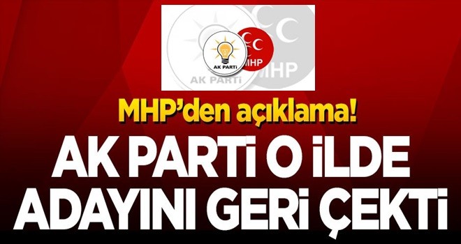 AK Parti o ilde adayını geri çekti