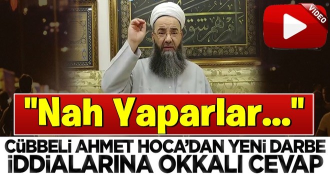 Cübbeli Ahmet Hoca’nın yeni darbe iddialarına verdiği okkalı cevap gündem oldu