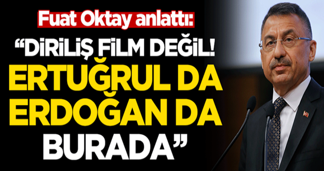 "Diriliş film değilmiş! Ertuğrul da, Osman Gazi de, Erdoğan da burada"