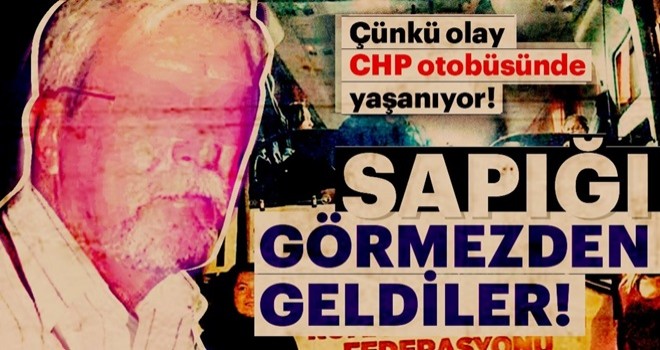 Sapığı görmezden geldiler!