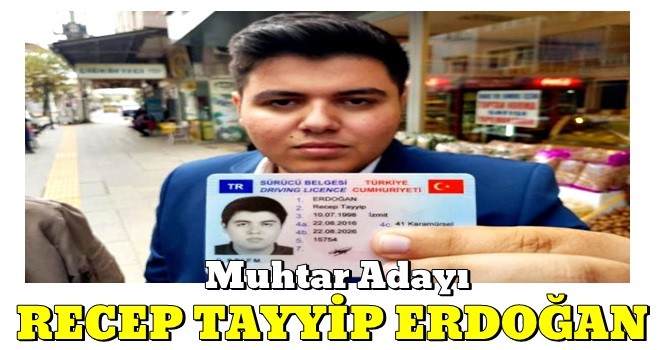 Gölcüklü Recep Tayyip Erdoğan, Muhtar Adayı Oldu