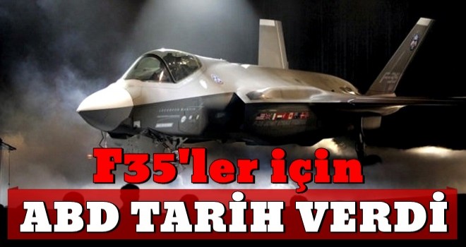 ABD'den 'F-35 Teslimatı Açıklaması'