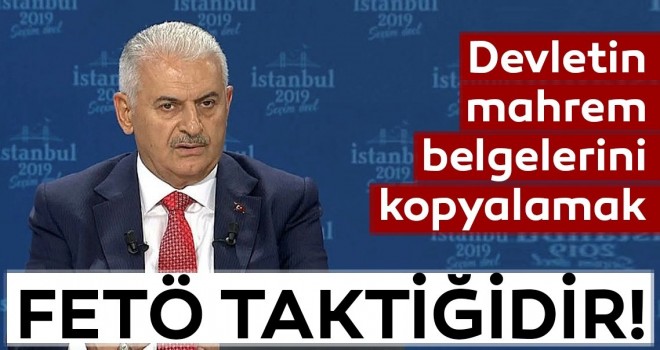 Binali Yıldırım: Verileri kopyalamak FETÖ taktiğidir