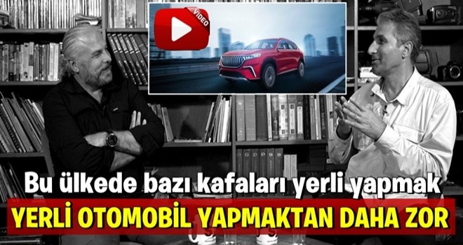 Nedim Şener: Bu ülkede bazı kafaları yerli yapmak, yerli otomobil yapmaktan daha zor!