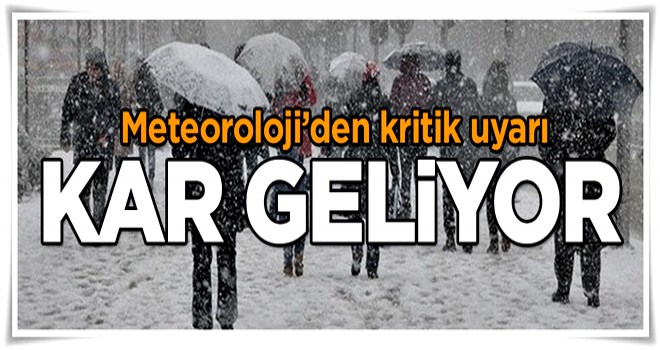 Meteorolojiden kritik uyarı