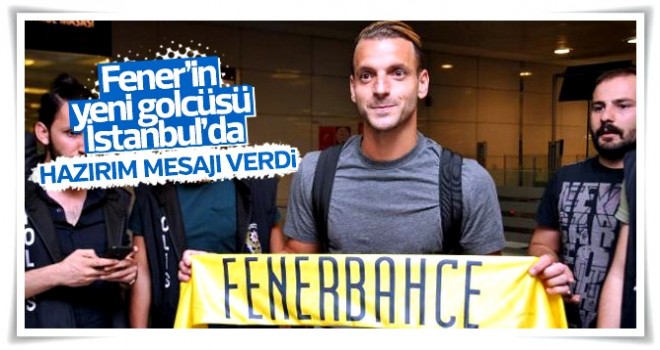 Soldado İstanbul'a geldi