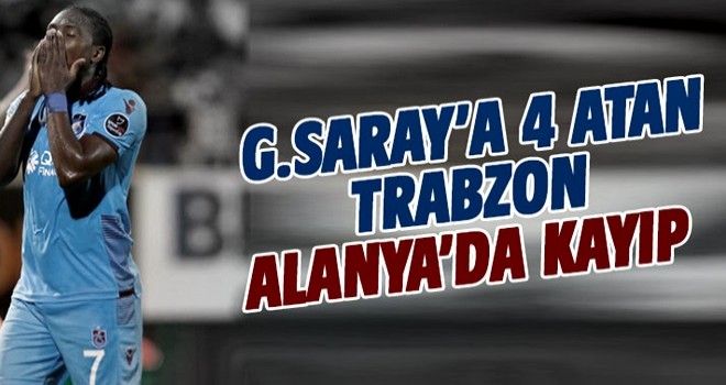 Trabzonspor, Alanya'da kayıp