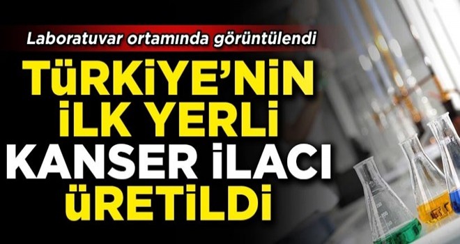 Üretim laboratuvarı ilk kez görüntülendi... Türkiye ilk kanser ilacını üretmeyi başardı!