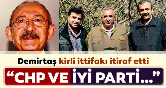 Demirtaş kirli ittifakı itiraf etti