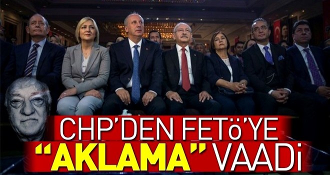 CHP'den FETÖ'ye