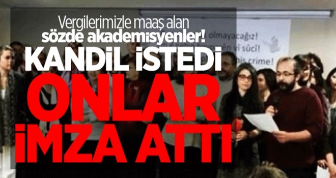Örgüt istedi onlar imza attı