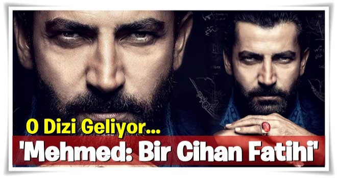 'Mehmed: Bir Cihan Fatihi' dizisi geliyor! İddialı kadrosu çok konuşulacak...