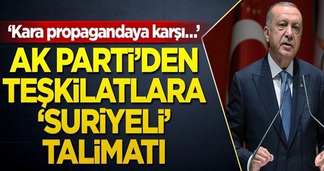 AK Parti’den teşkilatlara ‘Suriyeli’ talimatı