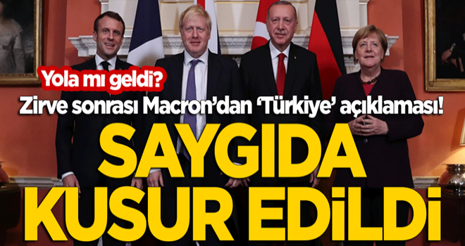 Zirve sonrası Macron'dan 'Türkiye' açıklaması: Saygıda kusur edildi