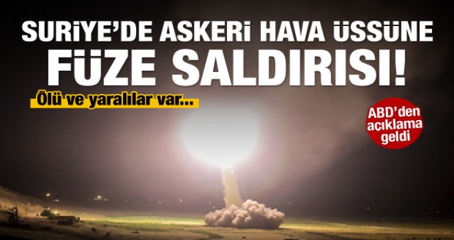 Suriye'de askeri hava üssüne füze saldırısı