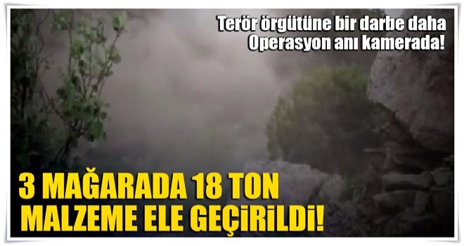 Herekol'da PKK'nın 3 mağarasında 18 ton malzeme ele geçirildi