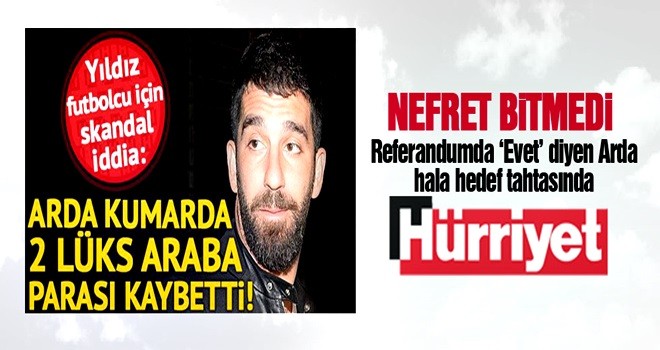 Hürriyet Arda Turan'ı yine manşet yaptı