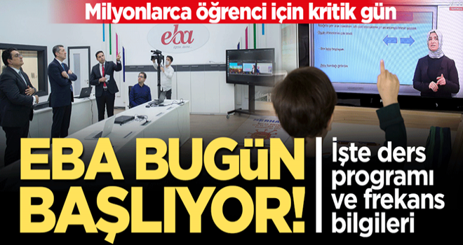 Milyonlarca öğrenci için kritik gün! EBA ile uzaktan eğitim bugün başlıyor