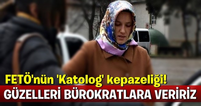 FETÖ'nün 'Katolog' kepazeliği!