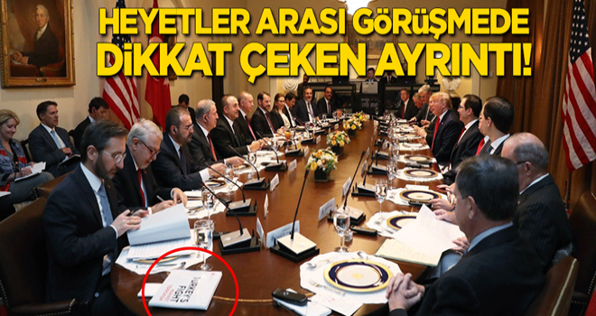 ABD'de heyetler arası görüşmede dikkat çeken ayrıntı!