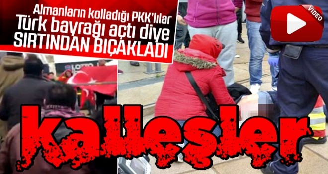 Almanya'da PKK'lılar, Türk bayrağı açanlara saldırdı