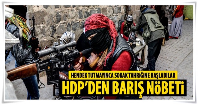 HDP terör nöbetine başlıyor