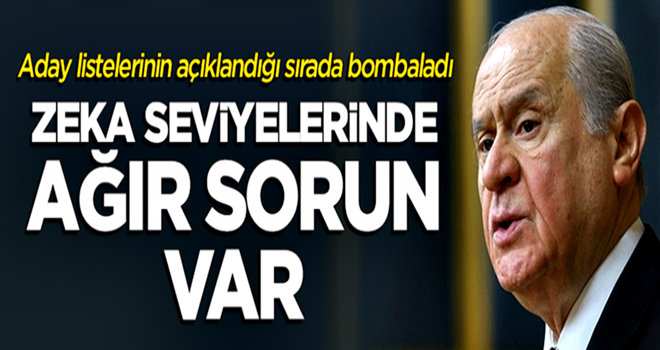 Aday listelerinin açıklandığı sırada Bahçeli'den sert tepki!