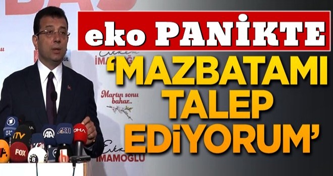 İmamoğlu acele ediyor: Mazbatamı talep ediyorum