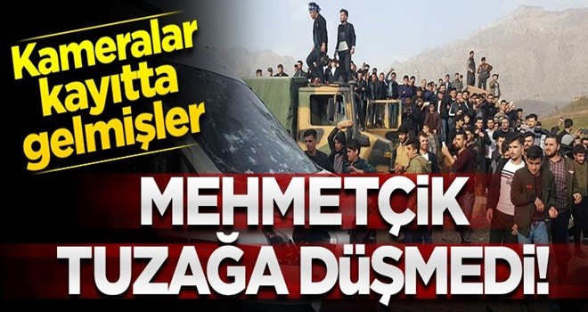 Mehmetçik tuzağa düşmedi! Kameralarla birlikte gelmişler