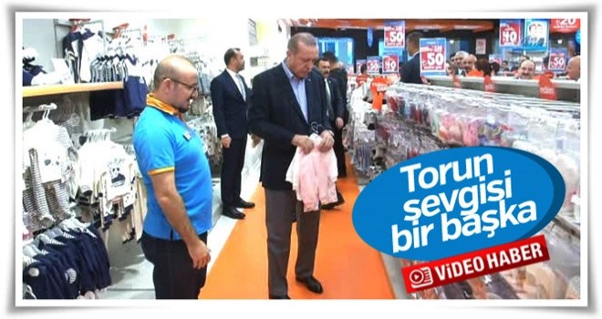 Cumhurbaşkanı Erdoğan torunu için alışveriş yaptı