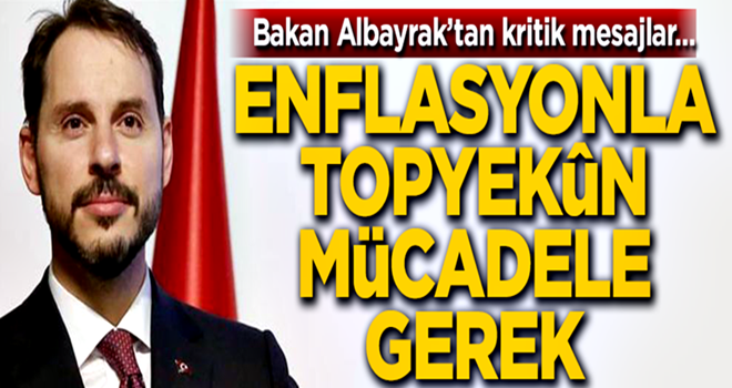 Bakan Albayrak'tan enflasyon açıklaması