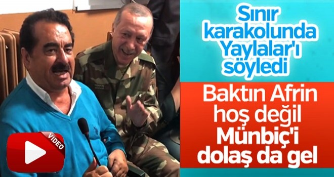 İbrahim Tatlıses'ten yaylalar türküsü