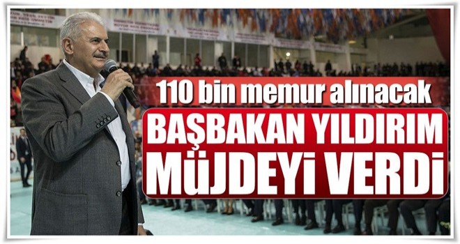 Başbakan Yıldırım müjdeyi verdi